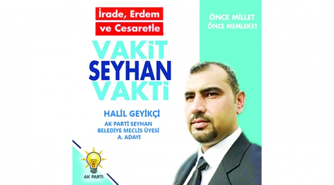 Geyikçi: Seyhan’da büyük  bir zafere imza atacağız