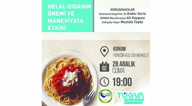 ‘Helal Gıdanın Önemi ve  Maneviyata Etkisi’ anlatılacak