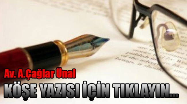 Av.Ali Çağlar Ünal yazdı; Metastaz – 2