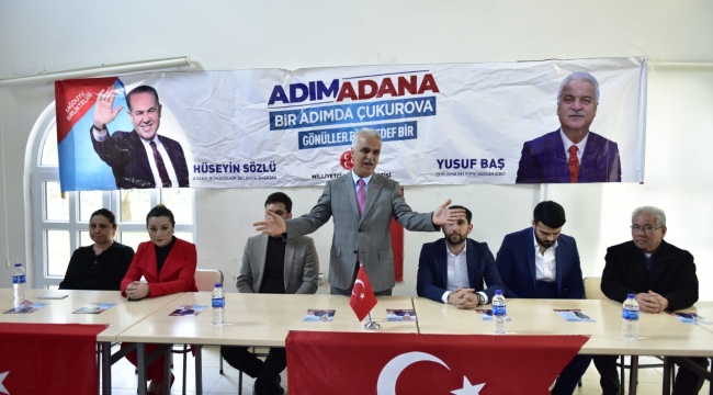 Baş: Biz, Çukurova’ya sevgiyle geliyoruz’