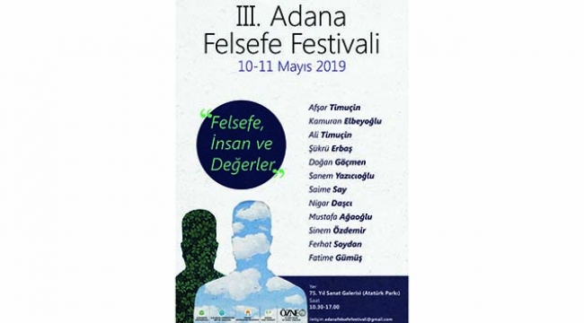 Adana felsefeye doyacak