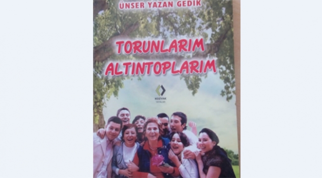 Torunlara adanan bir yaşam öyküsü