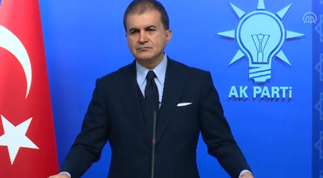 Ömer Çelik'ten önemli açıklamalar