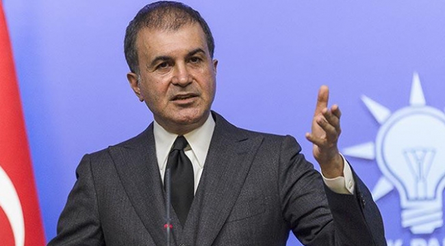 Ömer Çelik'ten Yunanistan'a çok sert tepki
