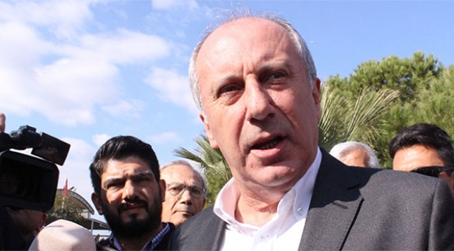 Muharrem İnce'den şok açıklama...