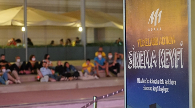 M1 ADANA AVM’DE AÇIKHAVADA SİNEMA KEYFİ
