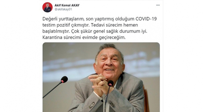 Testi pozitif çıkan Başkan Akay vatandaşları uyardı