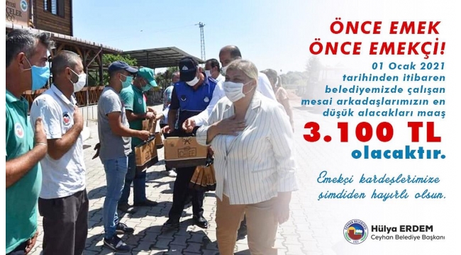 CEYHAN BELEDİYESİ’NDE EN DÜŞÜK MAAŞ 3 BİN 100 TL OLACAK