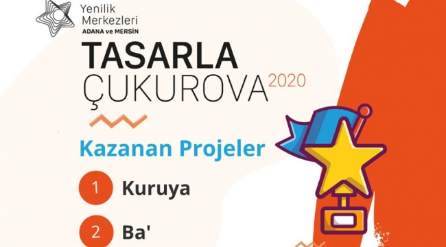 TASARLA ÇUKUROVA YARIŞMASI SONUÇLANDI