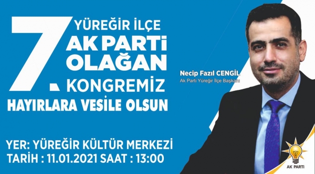 Ak Parti Yüreğir İlçe 7. Kongresi bugün yapılacak