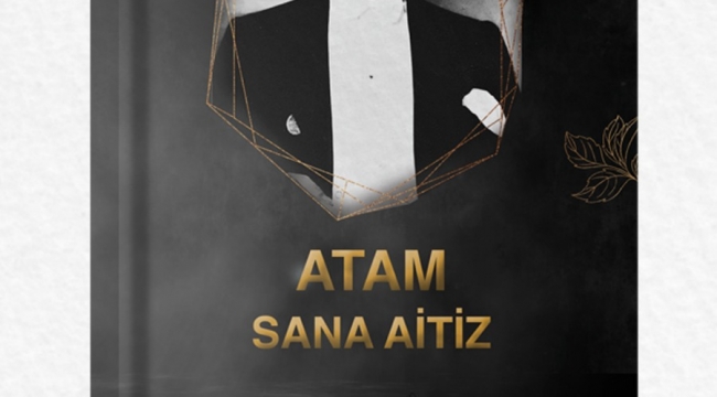 'ATAM, SANA AİTİZ! '