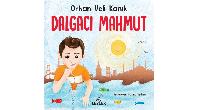 MİNİK OKURLAR, ORHAN VELİ’NİN DALGACI MAHMUT’U İLE TANIŞIYOR