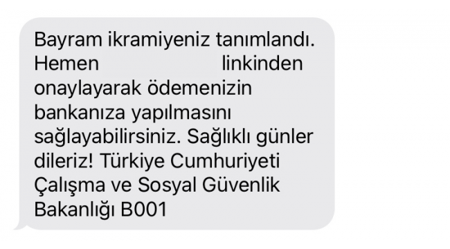 SAHTE BAYRAM İKRAMİYESİ SMS’LERİNE DİKKAT!