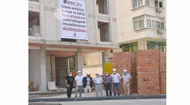ÇİMENTO ZAMMI İŞ BIRAKTIRDI!