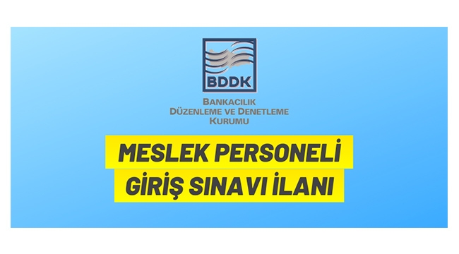 BDDK'dan personel alım ilanı