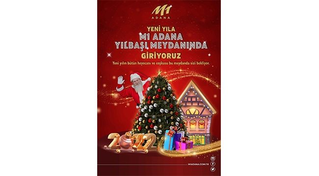 YENİ YILIN ÇOŞKUSU ARALIK AYI BOYUNCA M1 ADANA’DA