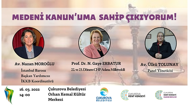 Çukurova Kent Konseyinden ‘Medeni Kanun’ paneli