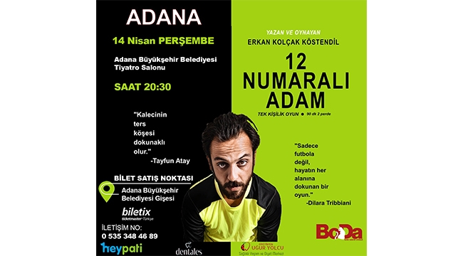 12 Numaralı Adam Adanalılarla buluşuyor
