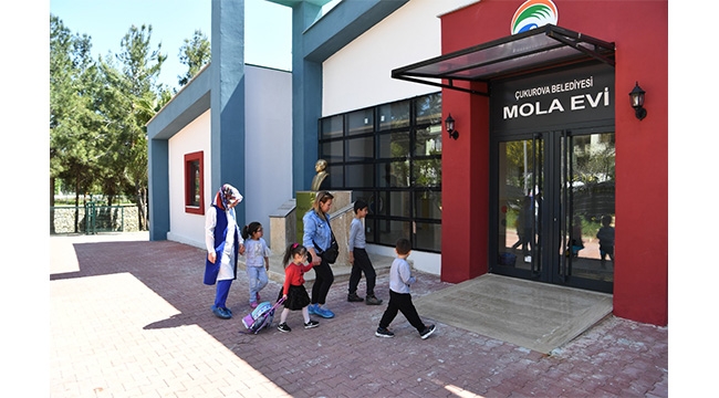 ÇUKUROVA’DA HAYATLAR MOLA EVİ İLE DEĞİŞTİ