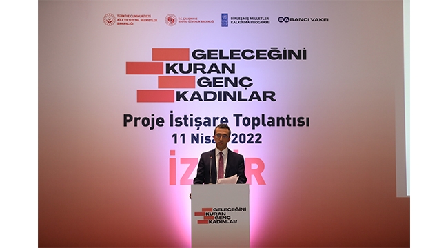 'Geleceğini Kuran Genç Kadınlar Projesinin' saha çalışmaları İzmir'den başladı