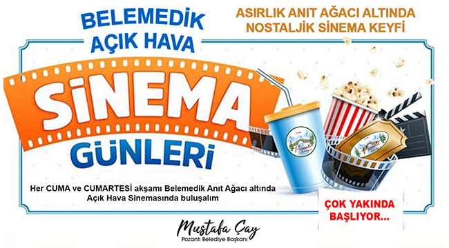 POZANTILILAR, AÇIK HAVA SİNEMASI KEYFİNİ YAŞAYACAK