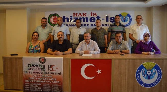‘15 Temmuz’u unutmayacağız, unutturmayacağız’