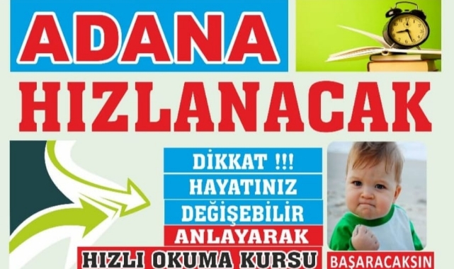 Adana’da Anlayarak Çok Hızlı Okuma Kursu