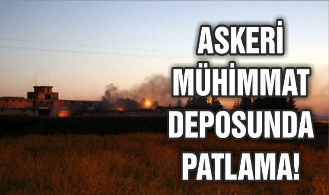 Askeri mühimmat deposunda patlama!