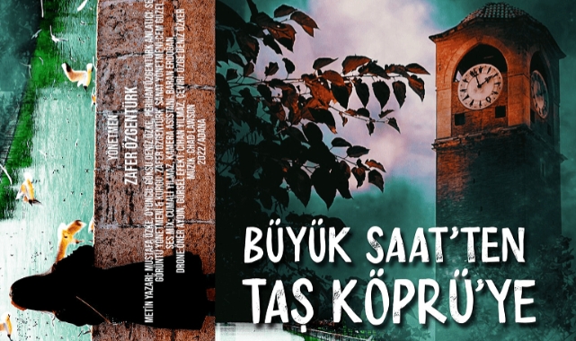 “Büyük Saat’ten Taş Köprü”ye filmi Altın Koza’da finale kaldı