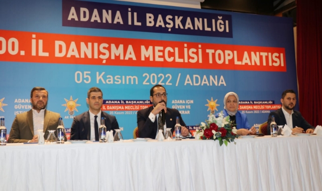 AK Parti Adana 100. İl Danışma Meclisi Toplantısı yapıldı