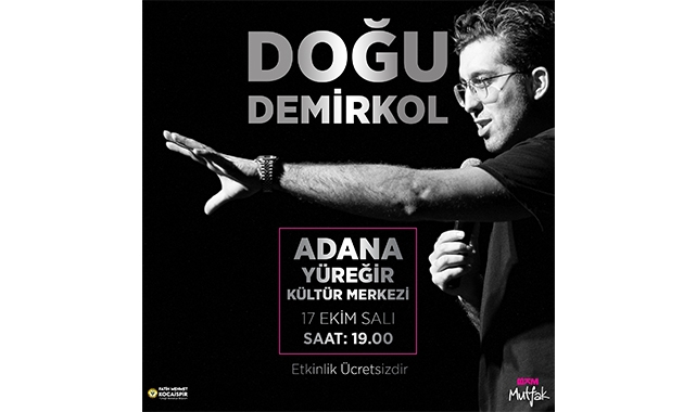 Ünlü komedyen Doğu Demirkol, Yüreğirlilerle Buluşacak