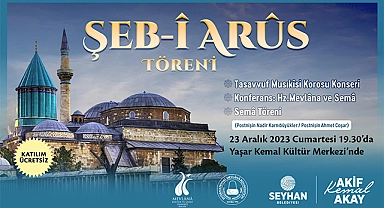 Mevlana'nın Vuslatının 750.Yılı Etkinlikleri Seyhan'da Yapılacak