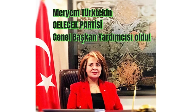 Türktekin, Gelecek Partisi Genel Başkan Yardımcısı Oldu!