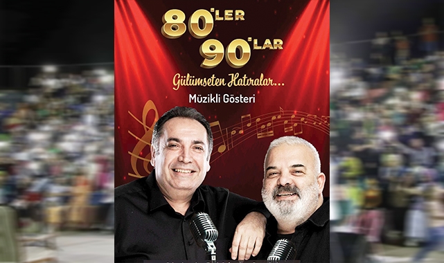 SOFUOĞLU ve ORAL’dan  80’ler ve 90’lara Yolculuk