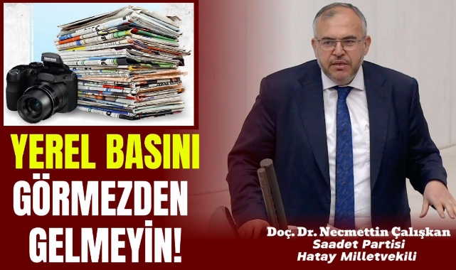 Çalışkan:''Tasarruf Paketi Yerel Basını Vurdu''