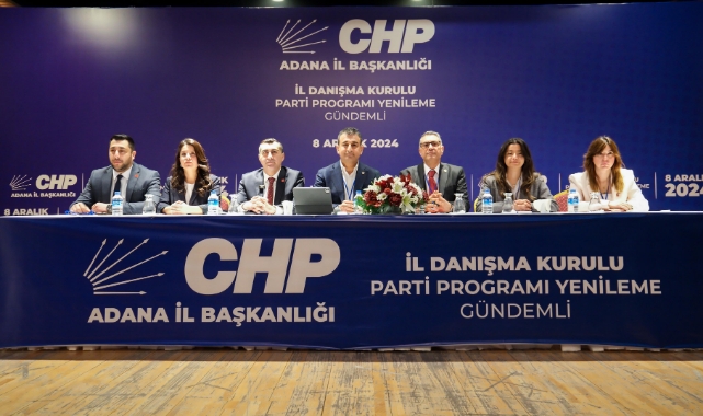 CHP Adana İl Danışma Kurulu Tamamlandı