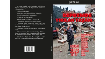 6 Şubat'taki Acıyı ve Çaresizliği Anlattı:''Depremde Yıkılan Yaşam''