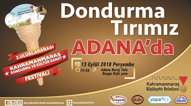 Adana dondurmaya doyacak