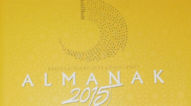 Adana Medya Gazetesinin Adana Almanağı yayımlandı