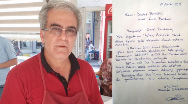 Alacağını tahsil edemeyince Bahçeli'ye mektup yazdı