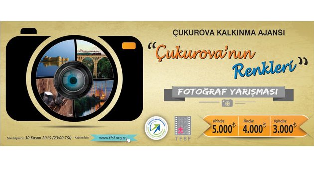 ÇKA, “Çukurova’nın renkleri” fotoğraf yarışması düzenliyor
