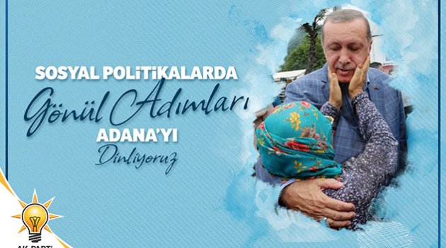 ‘Gönül Adımları’ Adana’dan başlıyor