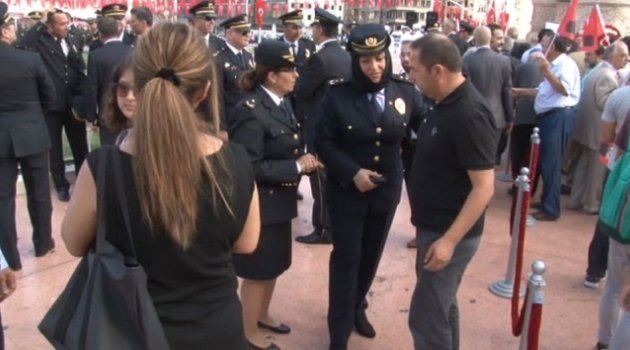 İlk kez kadın emniyet müdürü törene başörtülü katıldı