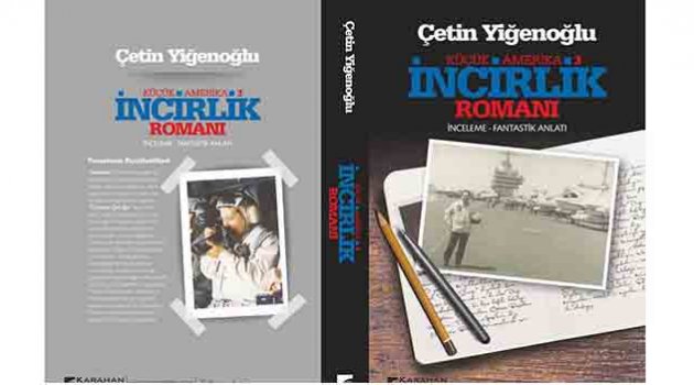 ‘İncirlik’ çok konuşulacak!