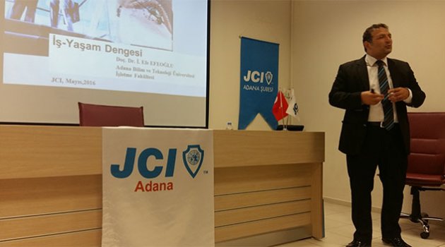 JCI Adana’dan “İş-Aile Yaşam Dengesi” semineri