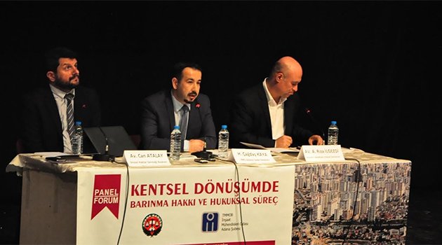 "Kentsel Dönüşümde Barınma Hakkı ve Hukuksal Süreç" paneli