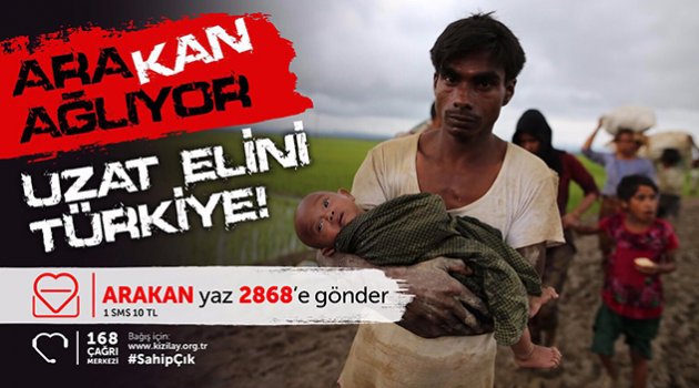 Kızılay’ın ‘Arakan’a Sahip Çık Kampanyası’ başladı