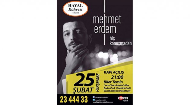 MEHMET ERDEM ADANA’DA