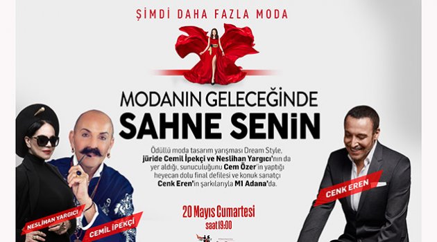 Moda tasarım yarışması  Dream Style M1 Adana’da!