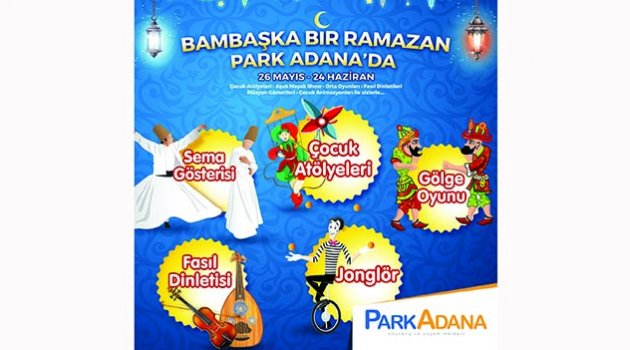 Park Adana’da Ramazan başka